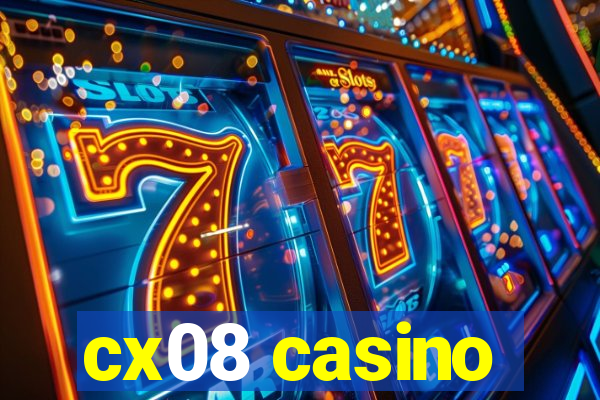 cx08 casino